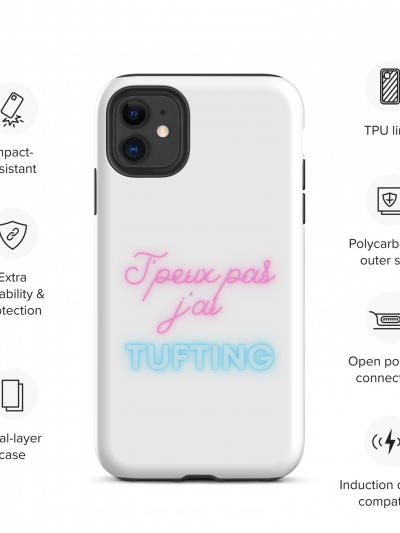 Coque d’iPhone® rigide « J’peux pas j’ai tufting »